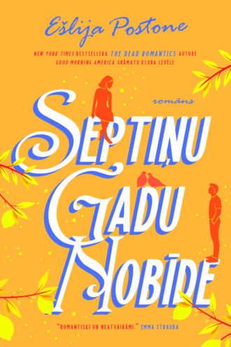 Ešlija Postone <br> <b>SEPTIŅU GADU NOBĪDE</b>